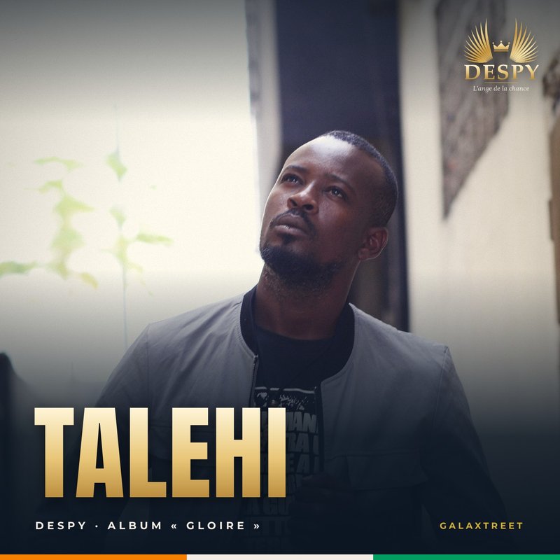 Pochette du titre Talehi, Despy, album Gloire